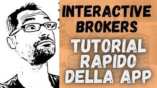  TUTORIAL APP INTERACTIVE BROKERS - Guida ad compravendita azioni e opzioni - Recensione broker