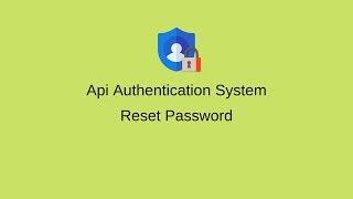 Api for Resetting Forgot Password : Api Authentication in Laravel #2