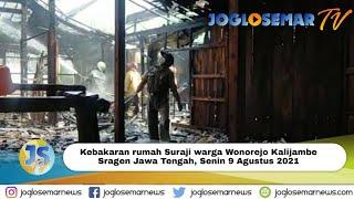 Breaking news Kebakaran Rumah Suraji Warga Wonorejo, Kalijambe, Sragen || JOGLOSEMAR TV