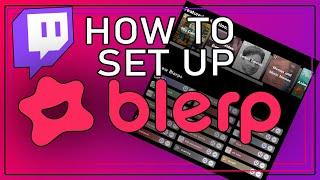 How to customize and set up the Blerp extension for your stream!