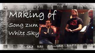 White Sky - Der Song zum Buch - Making-Of