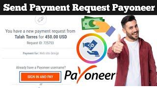 How to send payoneer payment request | payoneer request payment |request payment check eligibility