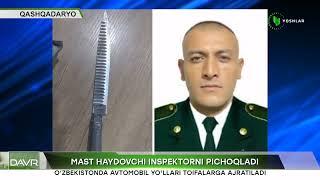 Mast haydovchi inspektorni pichoqladi (Qashqadaryo)