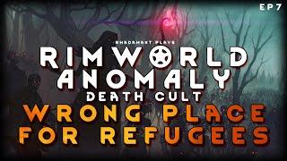 Refugees Beware, We're Less than Friendly - RimWorld Death Cult EP7