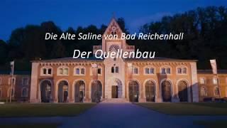 Die Alte Saline von Bad Reichenhall mit dem Quellenbau