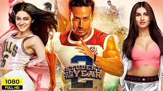 Student Of The Year 2 Full Movie | Tiger Shroff, Ananya Pandey, Tara Sutaria | HD Facts & Review