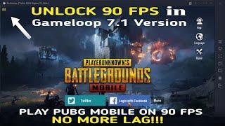 How To Unlock 90 FPS in Gameloop 7.1 Emulator | PUBG Mobile 90 FPS FIX! | Gameloop 7.1 90 FPS FIX!