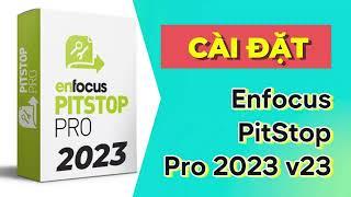 Cài đặt Enfocus PitStop Pro 2023 v23 | Install software Enfocus PitStop Pro 2023 v23