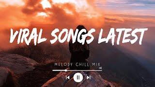 Viral songs latest ~ Top hits 2024 playlist - Trending Tiktok songs 2024 (Playlist Hits)