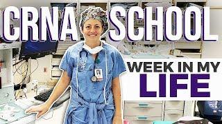 CRNA SCHOOL | A WEEK IN MY LIFE