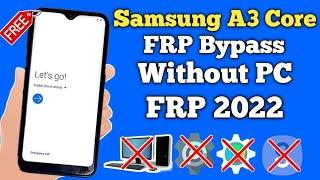 SAMSUNGA3 Core FRP BYPASS 2022 SAMSUNG Galaxy A01 CORE (SM-A013G) Google Account BYPASS \ Without Pc