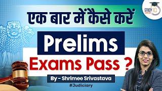 How to Crack Judiciary Prelims Exam in Your First Attempt: Tips and Strategies | StudyIQ Judiciary