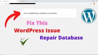 Easily Fix “Error Establishing A Database Connection” In WordPress