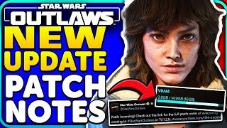 Star Wars Outlaws Update 2 is HERE! Patch Notes + More!