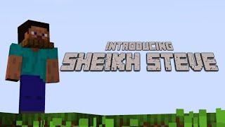 Sheikh Steve Episode 1 Introduction | Shahaneez._.Gallery