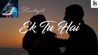 Ik Tu Hai (LYRICS) Attack | John Abraham, Jacqueline Fernandez | Jubin Nautiyal, Shashwat S, Kumaar