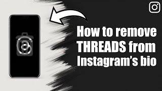How to remove threads from Instagram's Bio (2024)