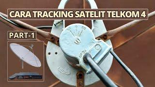 Cara Tracking Satelit Telkom 4 Parabola Cband - Part-1