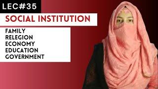 What is Social Institution? || 5 Major Social Institutions || Social Institutions in Sociology