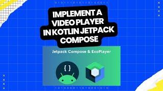 Android Kotlin Video Player Using Exo Player & Jetpack Compose