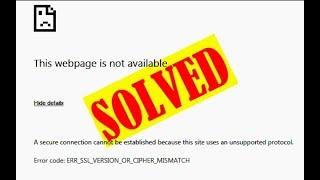 (Easy Guides) ERR_SSL_VERSION_OR_CIPHER_MISMATCH Chrome Error