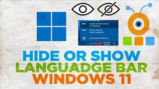 How to Show or Hide the Language Bar in Windows 11