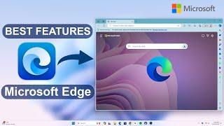 Here is the Best Features of Microsoft Edge | Microsoft Edge all New