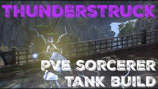 THUNDERSTRUCK - PvE Sorcerer Tank Build (Off-Balance & Sustain) | ESO Greymoor