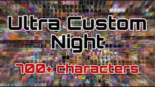 Playing Ultra Custom Night | UCN But There's 700+ Characters!