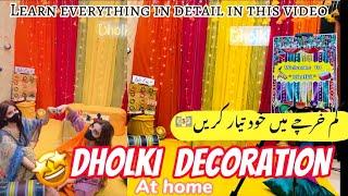 Dholki decoration | event planer jesa decor ghar p kryn | trending & beautiful decoration for dohlki