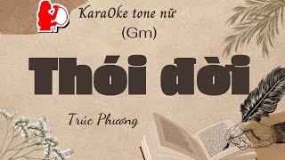 Thói đời | Tone nữ (Gm) Karaoke  | Cui bap music