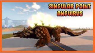 Kaiju Universe Singular Point Anguirus Showcase!