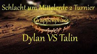 Drittes Turnier Gefecht Gruppenphase Dylan vs Talin