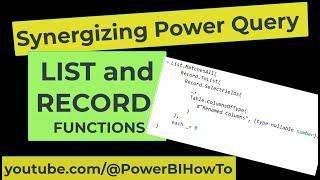 Synergizing List and Record Power Query Functions for Effortless Data Transformation | PeryTUS