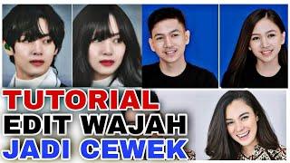 Tutorial cara edit Foto wajah jadi Cewek cantik Viral di Tik Tok