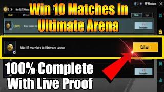 Win 10 Matches In Ultimate Arena