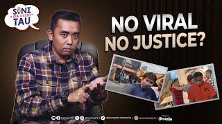 #NOVIRALNOJUSTICE, Kasus Penganiayaan Nunggu Viral Baru Ditangani? | SINI GUE KASIH TAU