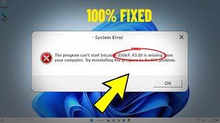Fix D3DX9_43.DLL is Missing in Windows 11 / 10 /8/7 | How To Solve d3dx9_43.dll Not Found Error 