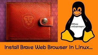 Installing Brave Browser in Linux | Ubuntu/ Linux Mint