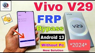 Vivo V29 FRP Bypass Android 13 | New Trick | Vivo V29 Google Account Bypass Without Pc | Frp Unlock