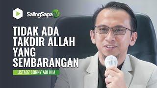 TIDAK ADA TAKDIR ALLAH YANG SEMBARANGAN | KH. ABDULLAH GYMNASTIAR