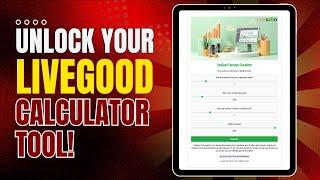 LiveGood Fast Start Calculator – Your Personalized Income Planner for Success!