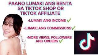 Paano lumaki ang benta sa Tiktok shop or Tiktok Affiliate|Tiktok Commissions Tips|Claudine Clavillas