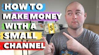 5 Ways To Make Money On YouTube With A Small Channel In 2020 (EARN $5000 EVERY MONTH)