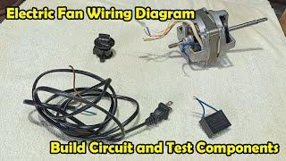Electric Fan Wiring Diagram : Build Circuit and Test Components