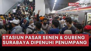 Melihat Kepadatan Penumpang di Stasiun Pasar Senen dan Stasiun Gubeng Surabaya | Beritasatu