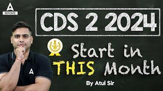 CDS 2 2024 Notification | Best Preparation Strategy for Selection | Start Now