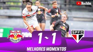 RED BULL BRAGANTINO 1 X 1 SÃO PAULO| MELHORES MOMENTOS | 7ª RODADA | PAULISTÃO FEMININO 2024