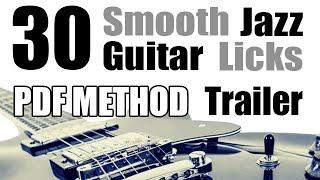 30 Smooth Jazz Licks For Guitar - PDF Method Teaser