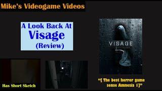 A Look Back At Visage Review With Mike (SadSquare Studio) The Movie Castle